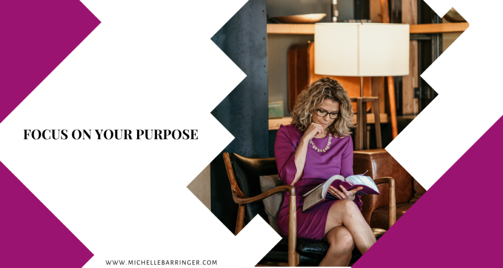 Michelle Barringer reading a Bible -  Focus on your purpose