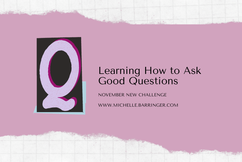 Learning how to ask good questions